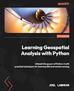 Learning Geospatial Analysis with Python - Fourth Edition