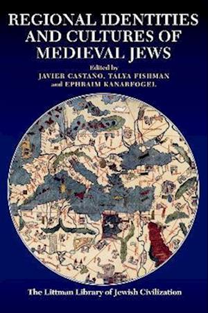 Regional Identities and Cultures of Medieval Jews