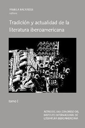 Tradición y actualidad de la literatura iberoamericana