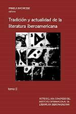 Tradición y actualidad de la literatura iberoamericana