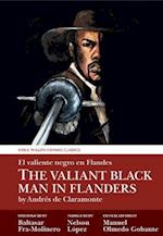 The Valiant Black Man in Flanders / El valiente negro en Flandes