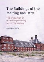 The Buildings of the Maltings Industry