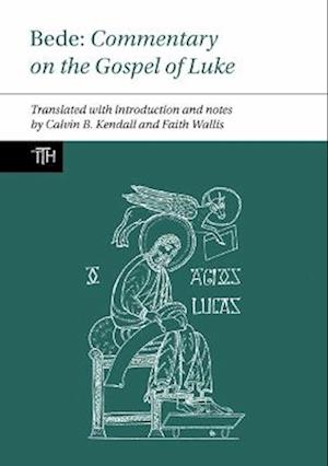 Bede: Commentary on the Gospel of Luke