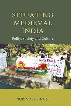 Situating Medieval India