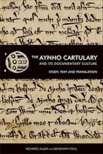 The Aynho Cartulary and Its Documentary Culture