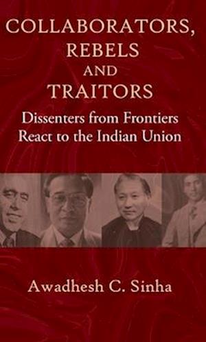 Collaborators, Rebels and Traitors