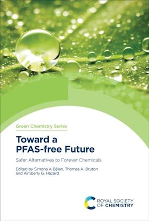 Toward a PFAS-free Future