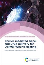 Carrier-mediated Gene and Drug Delivery for Dermal Wound Healing