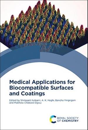 Medical Applications for Biocompatible Surfaces and Coatings