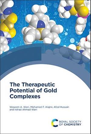 Therapeutic Potential of Gold Complexes