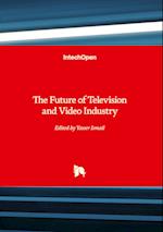 The Future of Television and Video Industry