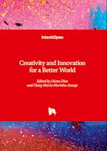 Creativity and Innovation for a Better World