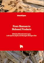 From Biomass to Biobased Products