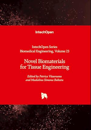 Novel Biomaterials for Tissue Engineering