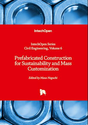 Prefabricated Construction for Sustainability and Mass Customization