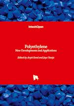 Polyethylene - New Developments and Applications