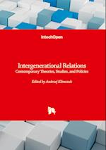 Intergenerational Relations - Contemporary Theories, Studies and Policies