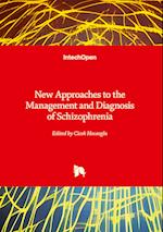 New Approaches to the Management and Diagnosis of Schizophrenia