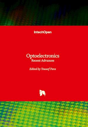 Optoelectronics - Recent Advances