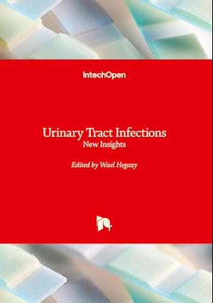 Urinary Tract Infections - New Insights