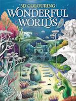 3D Colouring: Wonderful Worlds