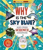 Why Is the Sky Blue? (and Other Science Questions)
