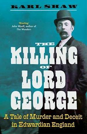 The Killing of Lord George