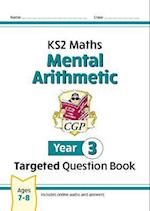 KS2 Maths Year 3 Mental Arithmetic Targeted Question Book (includes Online Answers & Audio Tests)