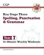 New KS3 Year 7 Spelling, Punctuation and Grammar 10-Minute Weekly Workouts