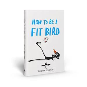 How to Be a Fit Bird