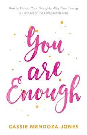 You Are Enough