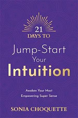 21 Days to Jump-Start Your Intuition