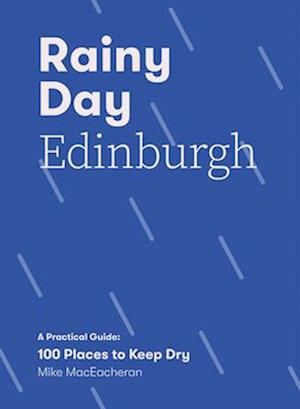 Rainy Day Edinburgh