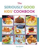 The Seriously Good Kids Cookbook