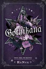 Gothikana: A Dark Academia Gothic Romance: TikTok Made Me Buy it!
