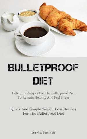 Bulletproof Diet