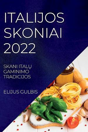 ITALIJOS SKONIAI 2022