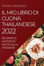IL MIO LIBRO DI  CUCINA THAILANDESE  2022