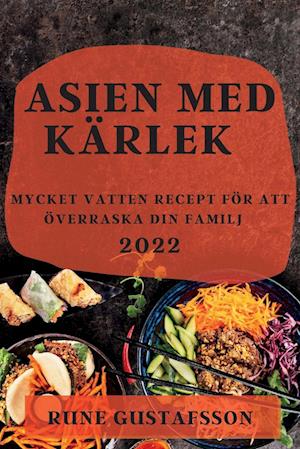 ASIEN MED KÄRLEK  2022