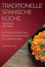 TRADITIONELLE SPANISCHE KÜCHE 2022