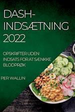 DASH-INDSÆTNING 2022