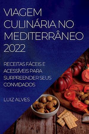 VIAGEM CULINÁRIA NO MEDITERRÂNEO 2022