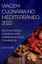 VIAGEM CULINÁRIA NO MEDITERRÂNEO 2022