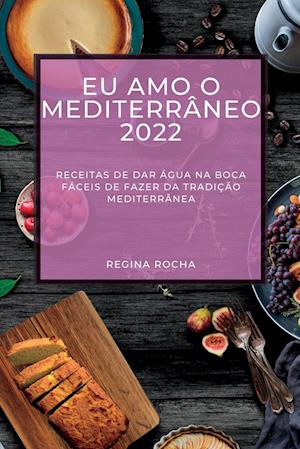 EU AMO O MEDITERRÂNEO  2022