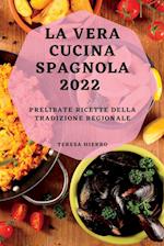 LA VERA CUCINA SPAGNOLA  2022