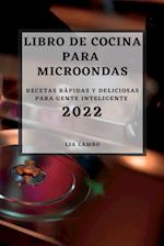 LIBRO DE COCINA PARA MICROONDAS 2022