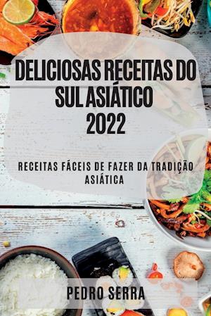 DELICIOSAS RECEITAS DO SUL ASIÁTICO 2022