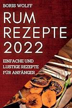 RUM REZEPTE 2022