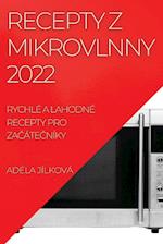 RECEPTY Z  MIKROVLNNY 2022