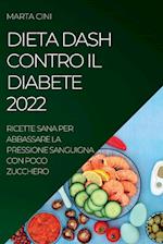 DIETA DASH CONTRO IL DIABETE 2022